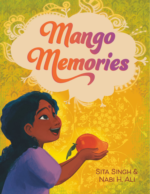 Mango Memories by Sita Singh, Nabi H. Ali, 9780593486252