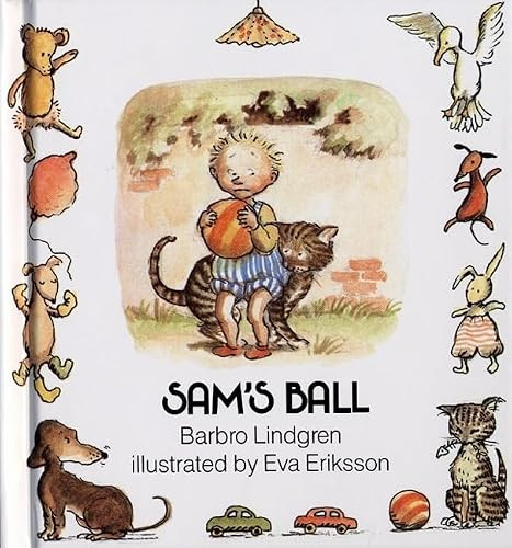 Sam's Ball by Barbro Lindgren, Eva Eriksson, 9780688023591