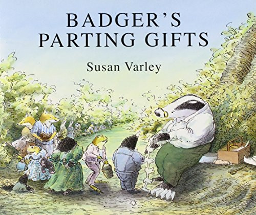 Badger's Parting Gifts by Susan Varley, Susan Varley, 9780688026998