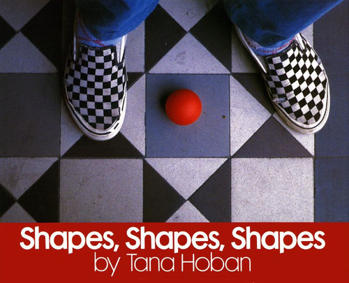 Shapes, Shapes, Shapes by Tana Hoban, Tana Hoban, 9780688058326