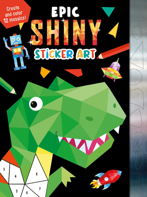 Epic Shiny Sticker Art (Create and Color 12 Mosaics!) by IglooBooks, Hannah Wood, 9781837716029