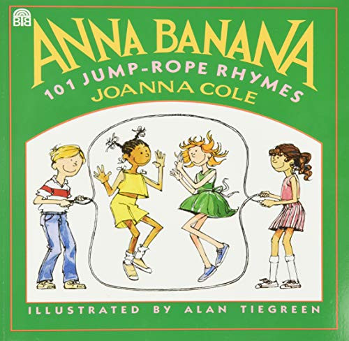 Anna Banana (101 Jump Rope Rhymes) by Joanna Cole, Alan Tiegreen, 9780688088095