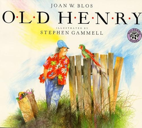 Old Henry by Joan W. Blos, Stephen Gammell, 9780688099350