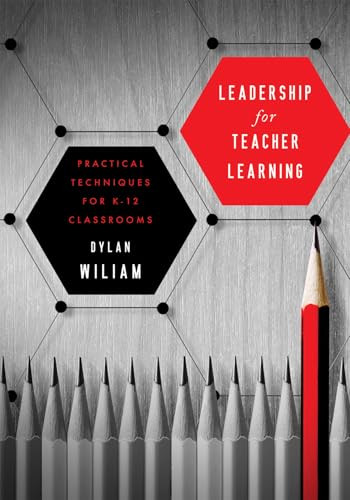 Leadership for Teacher Learning by Dylan Wiliam, 9781941112267