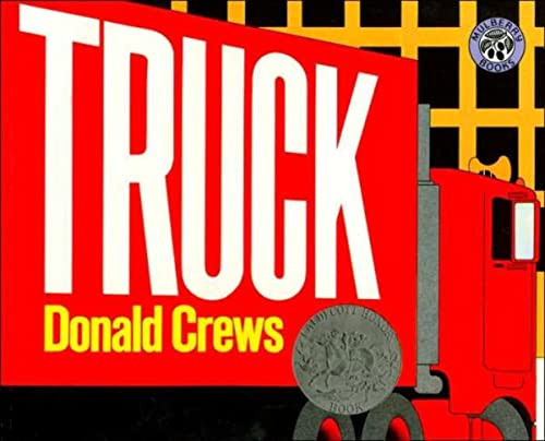 Truck (A Caldecott Honor Award Winner) by Donald Crews, Donald Crews, 9780688104818