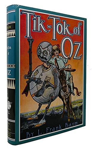 Tik-Tok of Oz by L. Frank Baum, John R. Neill, Peter Glassman, 9780688133559