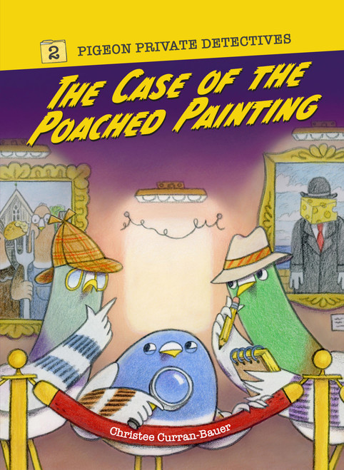 The Case of the Poached Painting by Christee Curran-Bauer, 9781454943624