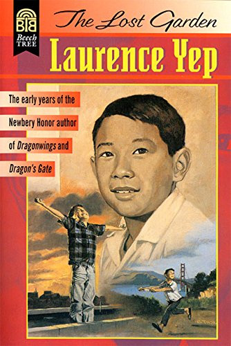 The Lost Garden by Laurence Yep, 9780688137014