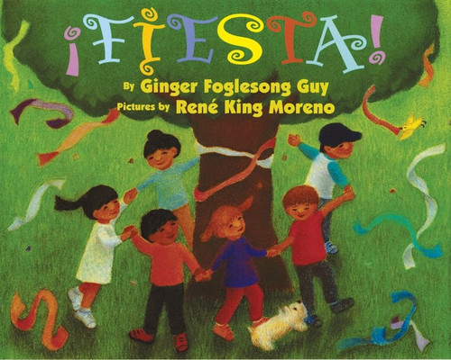 iFiesta! (Bilingual English-Spanish) by Ginger Foglesong Guy, Rene King Moreno, 9780688143312