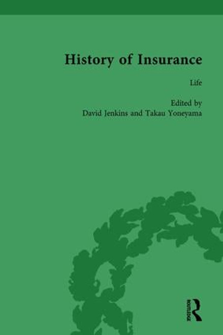 The History of Insurance Vol 5 by David Jenkins, Takau Yoneyama, 9781138760899
