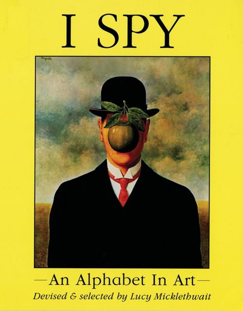 I Spy (An Alphabet in Art) by Lucy Micklethwait, 9780688147303