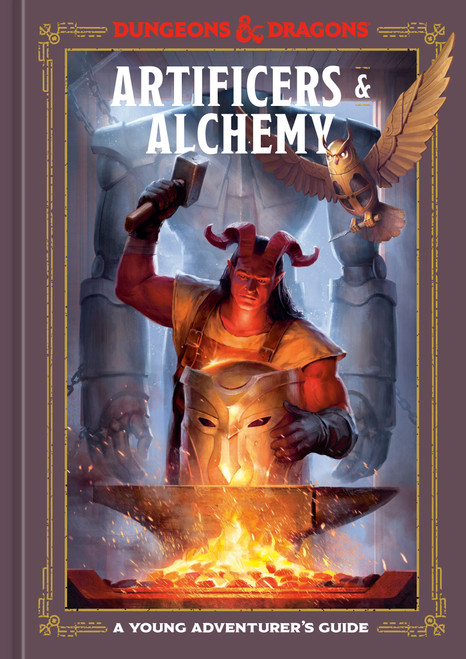 Artificers & Alchemy (Dungeons & Dragons) (A Young Adventurer's Guide) by Jim Zub, Stacy King, Andrew Wheeler, Official Dungeons & Dragons Licensed, 9781984862204