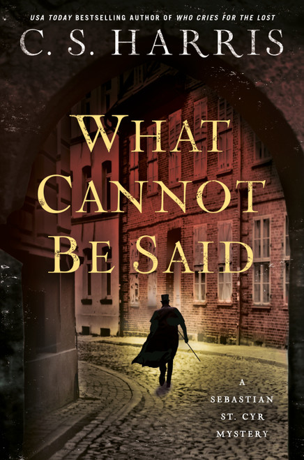 What Cannot Be Said by C. S. Harris, 9780593639184