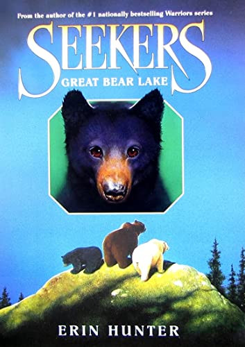 Seekers #2: Great Bear Lake by Erin Hunter, 9780060871253