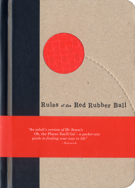 Rules of the Red Rubber Ball (Find and Sustain Your Life's Work) (Miniature Edition) by Kevin Carroll, 9781933060026