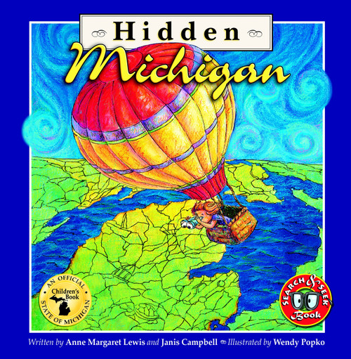 Hidden Michigan by Anne Margaret Lewis, Janis Campbell, Wendy Popko, 9781934133019