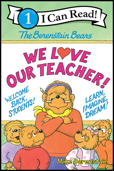 The Berenstain Bears: We Love Our Teacher! - 9780063355361 by Mike Berenstain, Mike Berenstain, 9780063355361