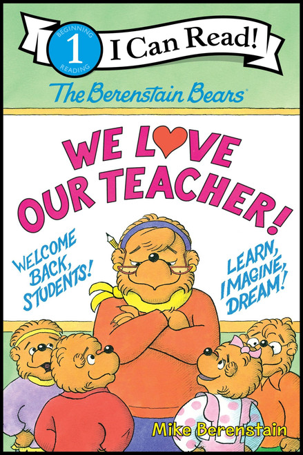 The Berenstain Bears: We Love Our Teacher! - 9780063355361 by Mike Berenstain, Mike Berenstain, 9780063355361