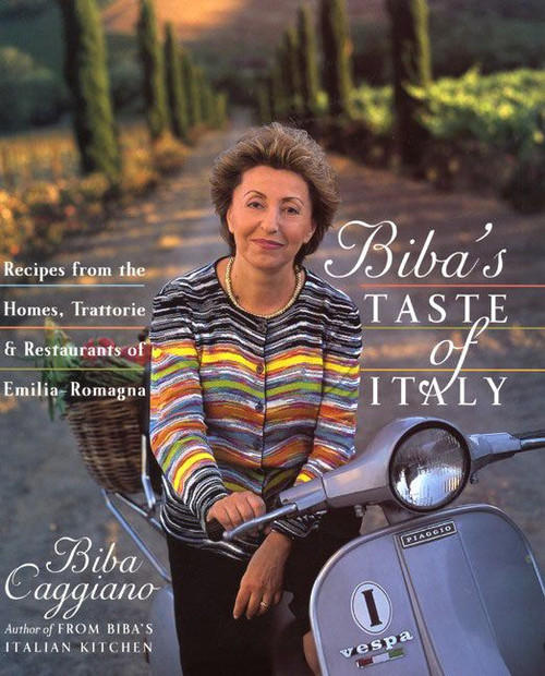 Biba's Taste of Italy (Recipes from the Homes, Trattorie and Restaurants of Emilia-Romagna) by Biba Caggiano, 9780688158156