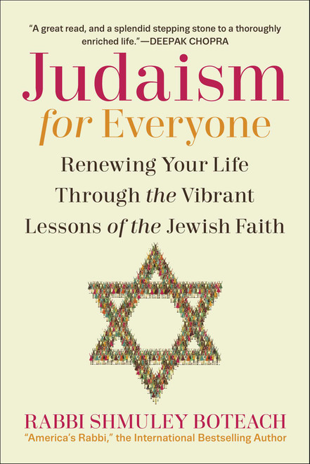 Judaism for Everyone (Renewing Your Life Through the Vibrant Lessons of the Jewish Faith) by Shmuley Boteach, 9781510779914