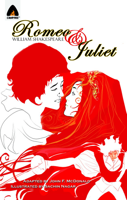 Romeo and Juliet (The Graphic Novel) by William Shakespeare, John F. McDonald, Sachin Nagar, 9789380028583