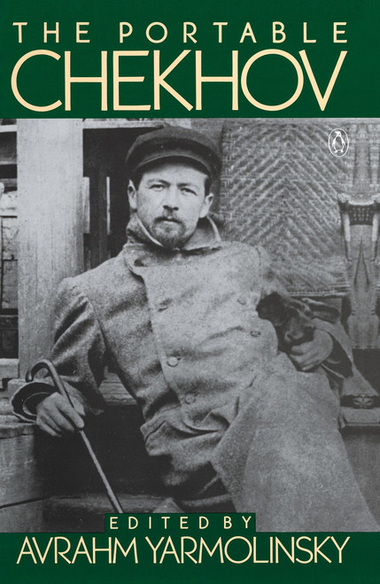 The Portable Chekhov by Anton Chekhov, Avrahm Yarmolinsky, Avrahm Yarmolinsky, 9780140150353