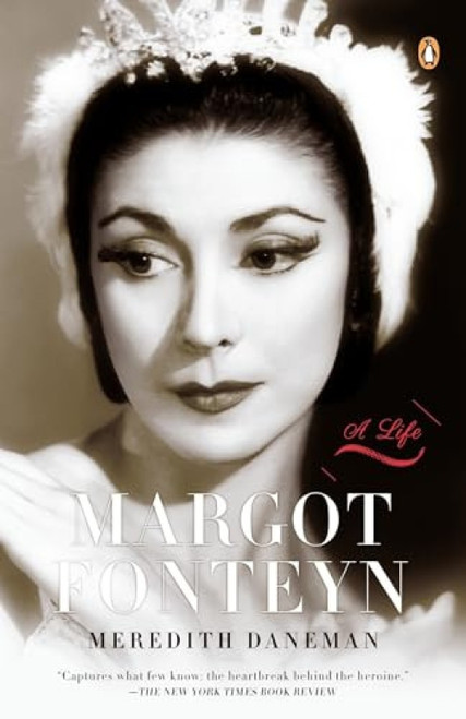 Margot Fonteyn (A Life) by Meredith Daneman, 9780140165302