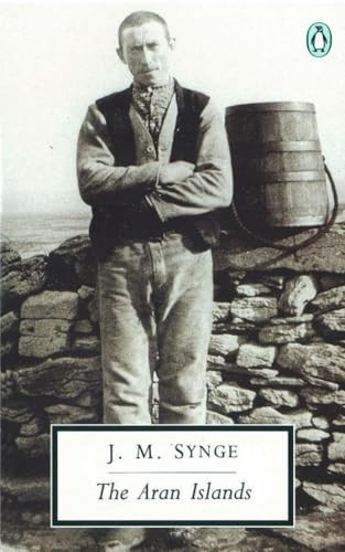 The Aran Islands by J. M. Synge, Tim Robinson, 9780140184327