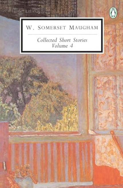 Collected Short Stories: Volume 4 by W. Somerset Maugham, 9780140185928
