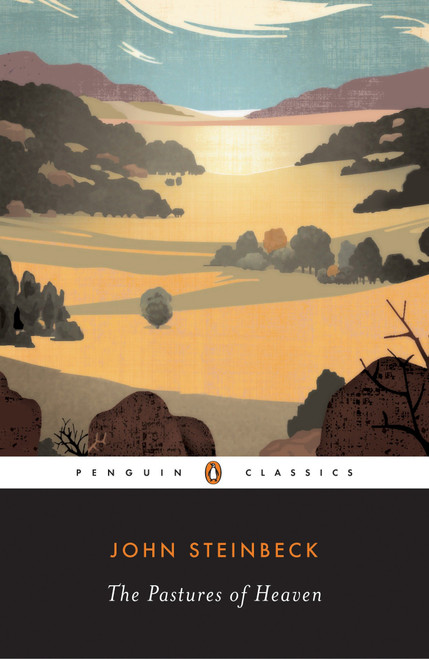 The Pastures of Heaven by John Steinbeck, James Nagel, James Nagel, 9780140187489