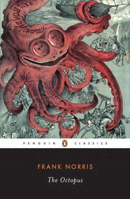 The Octopus (A Story of California) by Frank Norris, Kevin Starr, 9780140187700
