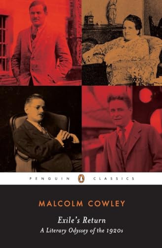Exile's Return (A Literary Odyssey of the 1920s) by Malcolm Cowley, Donald W. Faulkner, 9780140187762