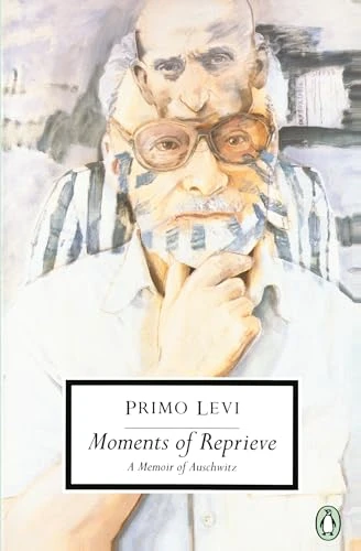 Moments of Reprieve (A Memoir of Auschwitz) by Primo Levi, Ruth Feldman, 9780140188950