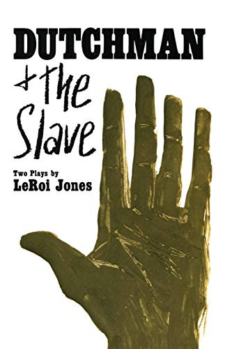 Dutchman and The Slave (Two Plays) by Leroi Jones, 9780688210847