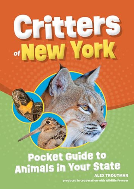 Critters of New York (Pocket Guide to Animals in Your State) (Miniature Edition) by Alex Troutman, 9781647554330
