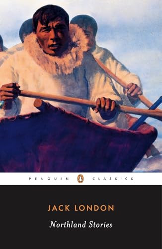 Northland Stories by Jack London, Jonathan Auerbach, 9780140189964