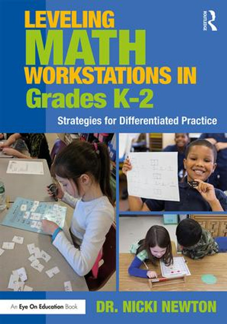 Leveling Math Workstations in Grades K-2 (Strategies for Differentiated Practice) - 9780367137946 by Nicki Newton, 9780367137946