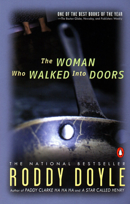 The Woman Who Walked into Doors (A Novel) by Roddy Doyle, 9780140255126