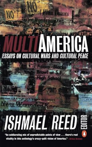 Multi-America (Essays on Cultural Wars and Cultural Peace) by Ishmael Reed, Ishmael Reed, 9780140259124