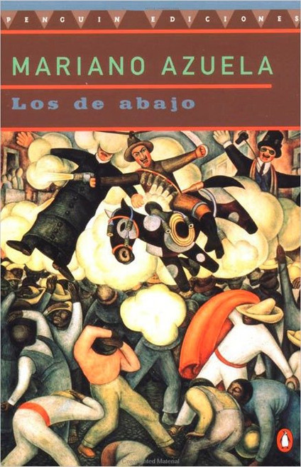 Los de Abajo (Spanish Edition) by Mariano Azuela, 9780140266214