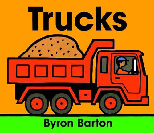 Trucks Board Book by Byron Barton, Byron Barton, 9780694011643
