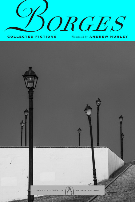 Collected Fictions by Jorge Luis Borges, Andrew Hurley, 9780140286809