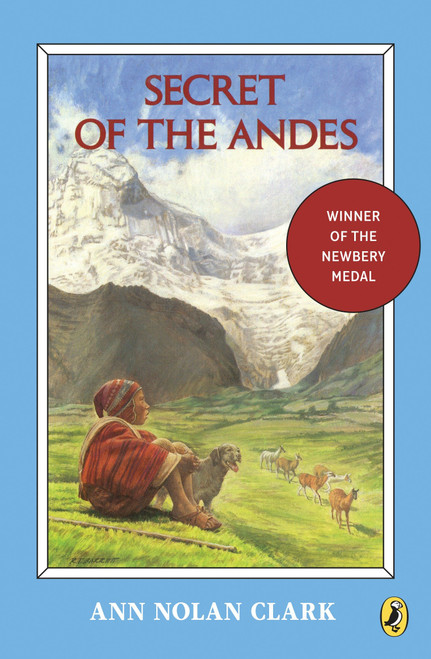 Secret of the Andes by Ann Nolan Clark, 9780140309263