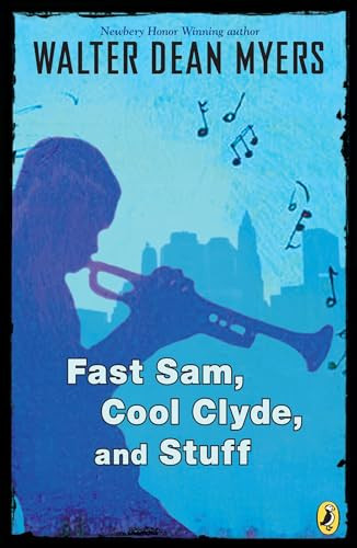 Fast Sam, Cool Clyde, and Stuff by Walter Dean Myers, 9780140326130