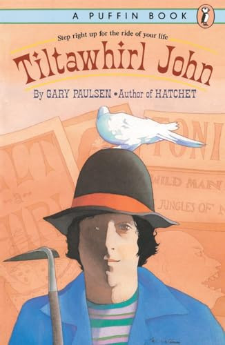 Tiltawhirl John by Gary Paulsen, 9780140343120