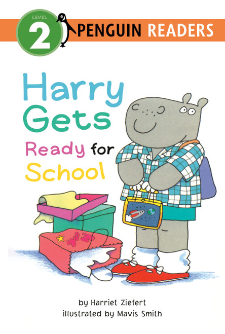 Harry Gets Ready for School by Harriet Ziefert, Mavis Smith, 9780140365399