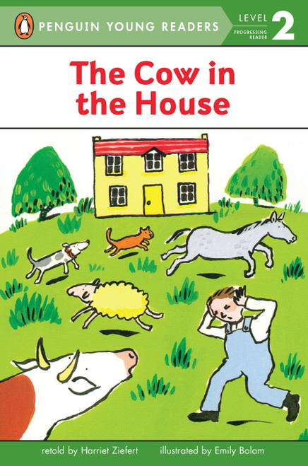 The Cow in the House by Harriet Ziefert, Emily Bolam, 9780140383492