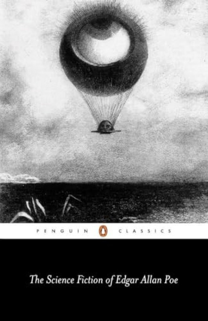 The Science Fiction of Edgar Allan Poe by Edgar Allan Poe, Harold Beaver, 9780140431063