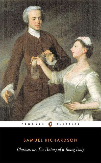 Clarissa, or The History of a Young Lady by Samuel Richardson, Angus Ross, Angus Ross, Angus Ross, 9780140432152