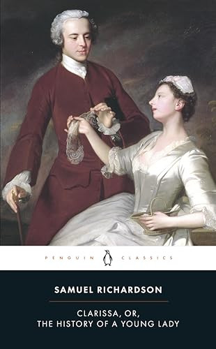 Clarissa, or The History of a Young Lady by Samuel Richardson, Angus Ross, Angus Ross, Angus Ross, 9780140432152